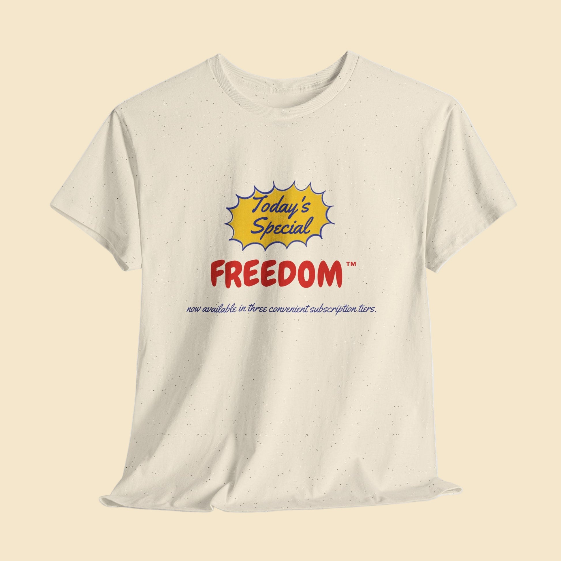 Beige t-shirt with 'Today's Special Freedom' graphic on a light gray background