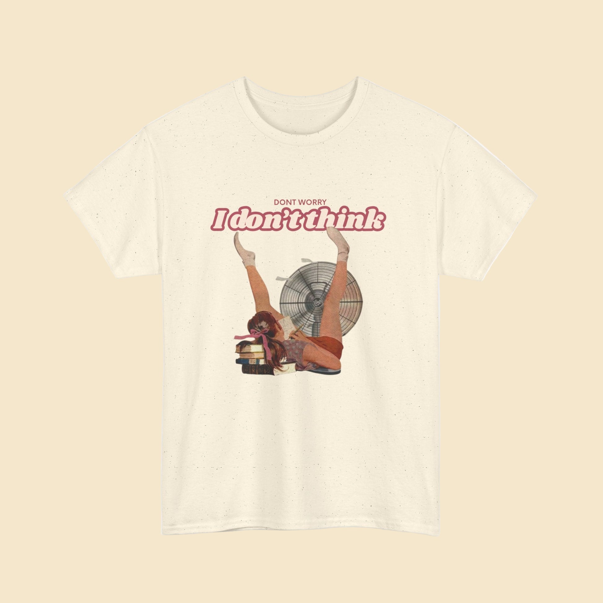 Satirical Feminist, Ironic Retro Tee, "Don't Worry I Don't Think"