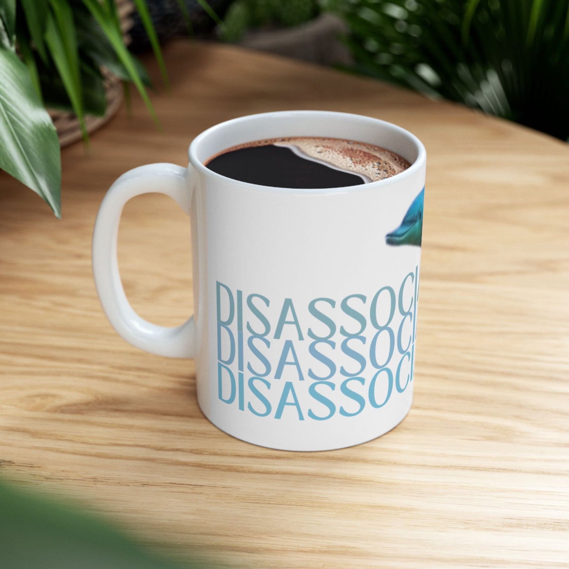 Mug - Dissociate Dolphin Humor Satire Mug for Coffee Drinkers
