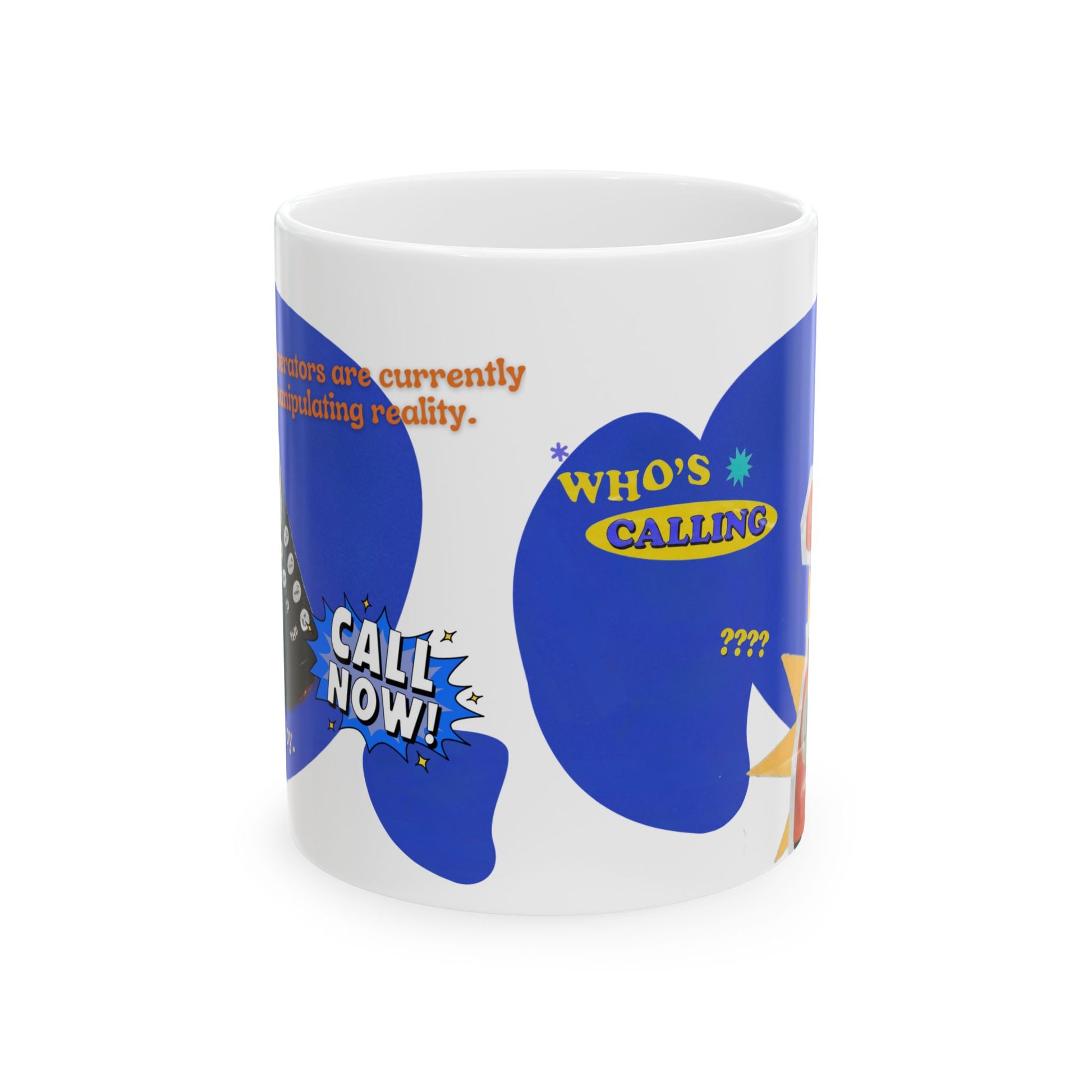 Satire Call Operator Retro Ceramic Mug, Manipulating Reality Coffee Mug