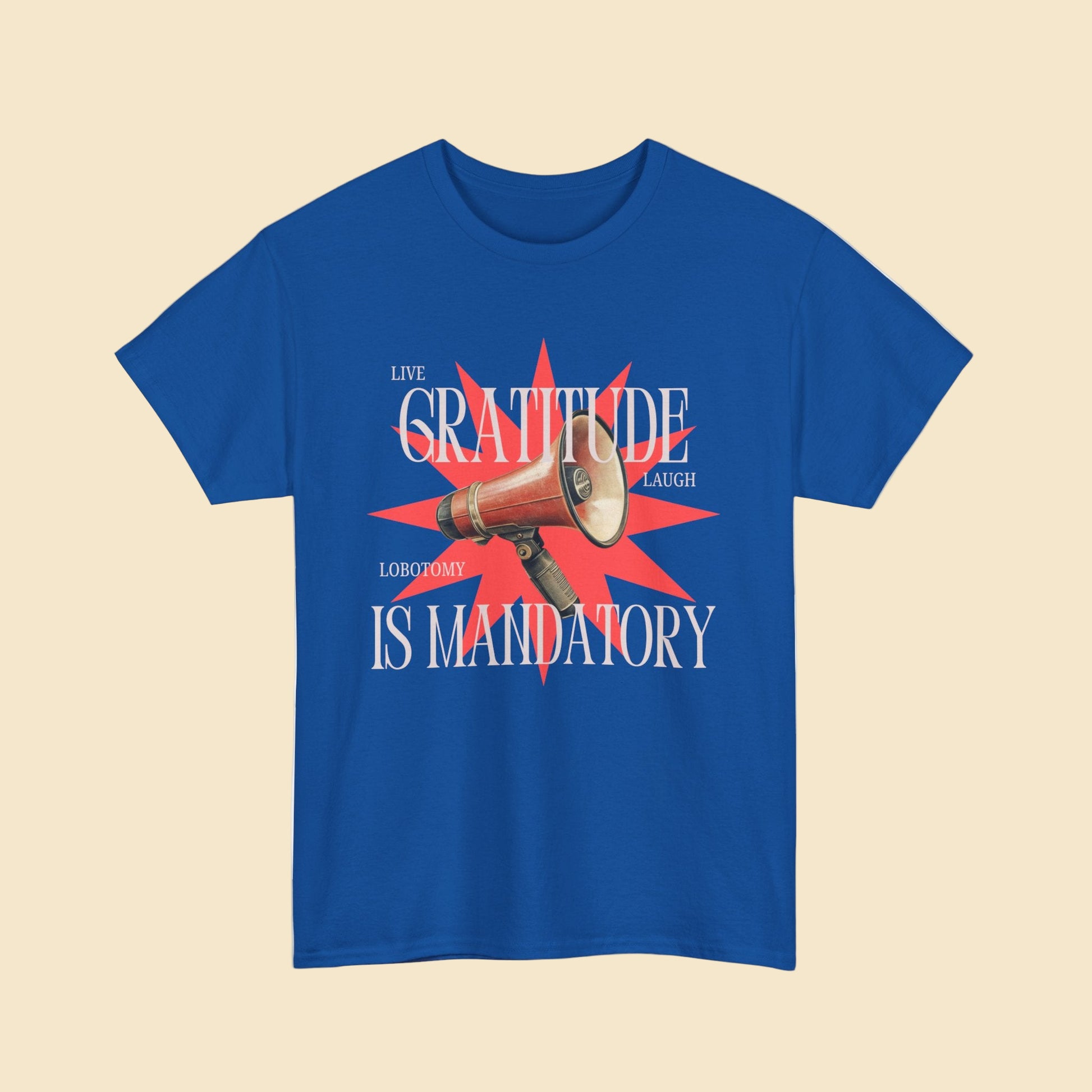 Satirical Dystopian Retro Tee Live laugh lobotomy Gratitude is Mandatory