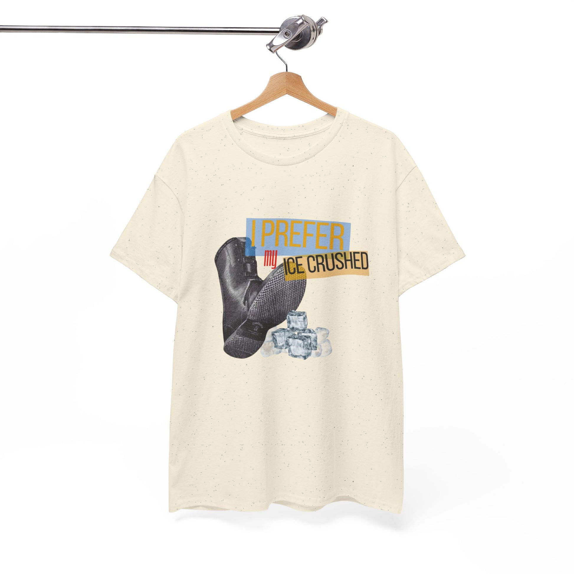 I Prefer My Ice Crushed T-Shirt – Funny Graphic Tee for Ice Lovers & Humor Fans