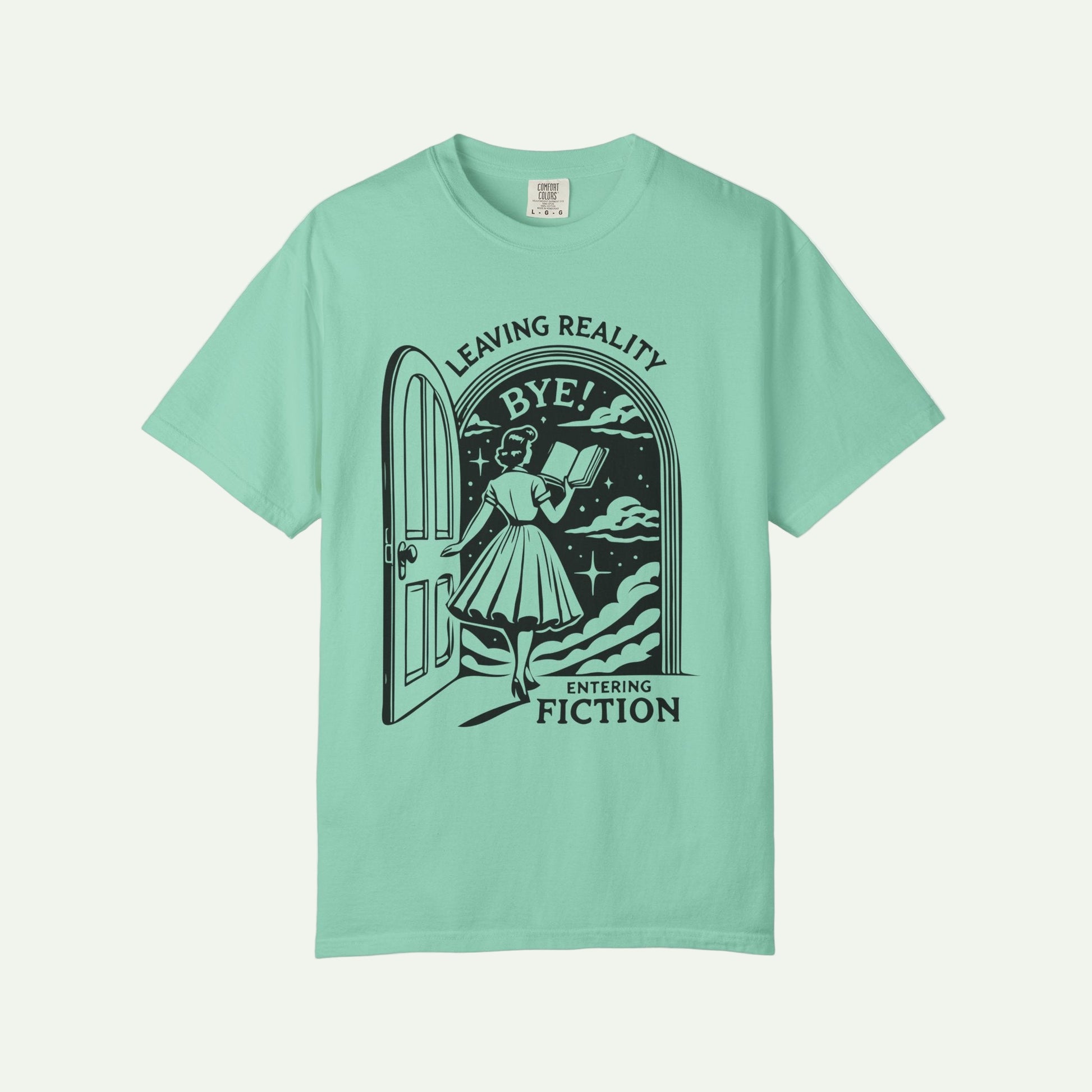 Dystopian Garment-Dyed T-Shirt - "Leaving Reality, Entering Fiction" Graphic Tee for Book Lovers