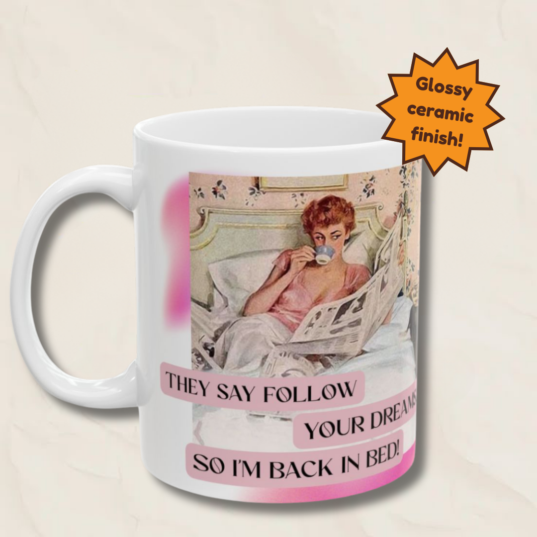 Cozy Dreamer Mug - Back In Bed Humor Retro Coffee Cup for Sweet Dreams