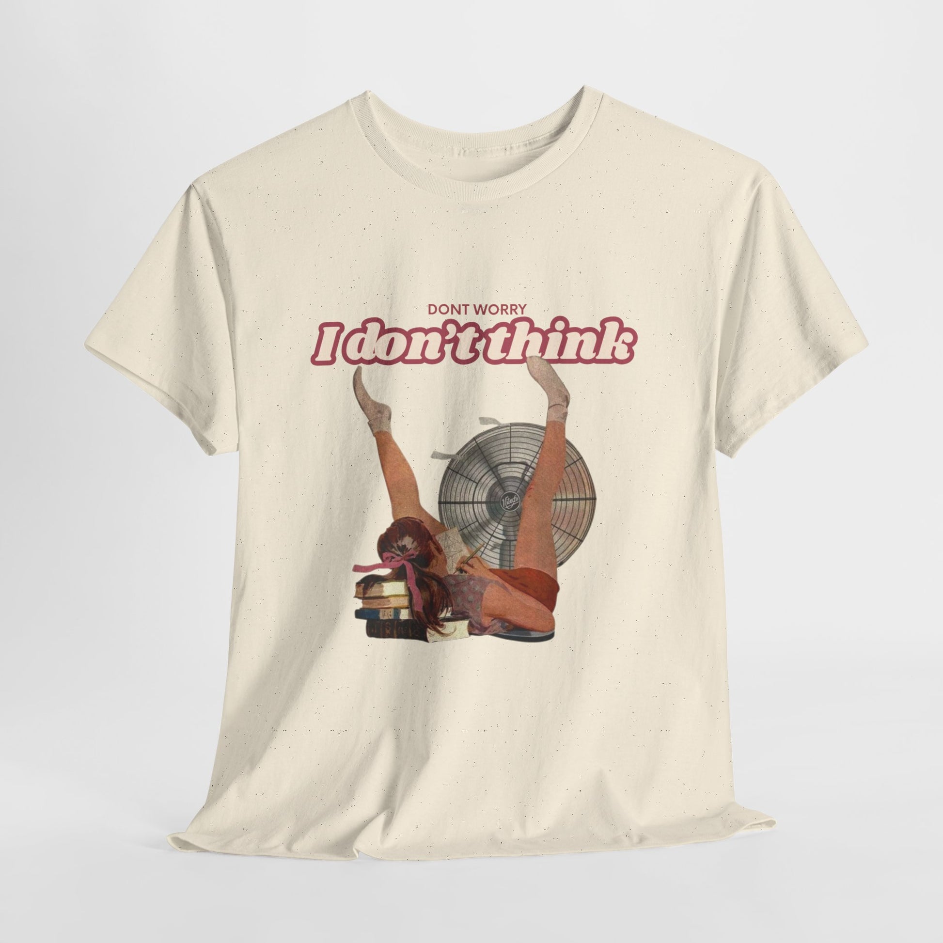 Satirical Feminist, Ironic Retro Tee, "Don't Worry I Don't Think"