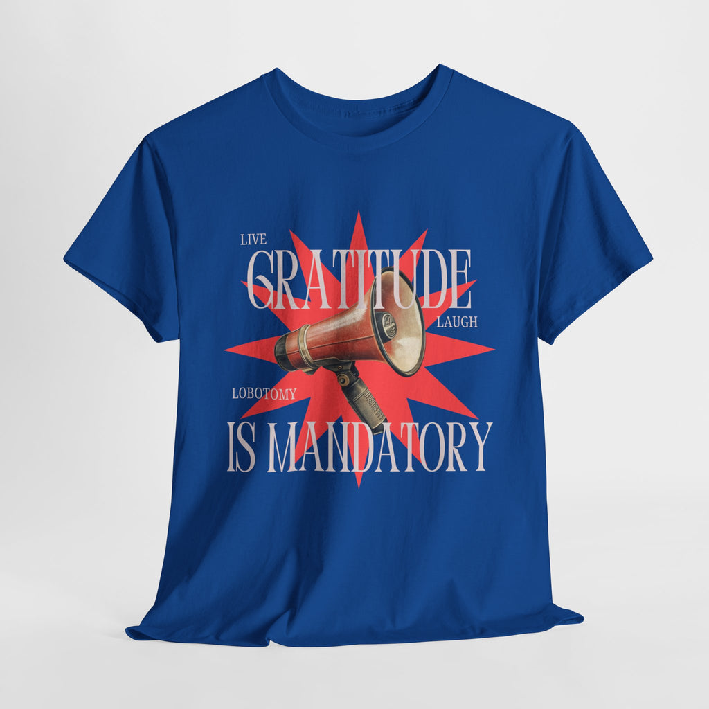 Satirical Dystopian Retro Tee Live laugh lobotomy Gratitude is Mandatory