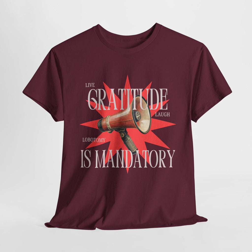 Satirical Dystopian Retro Tee Live laugh lobotomy Gratitude is Mandatory
